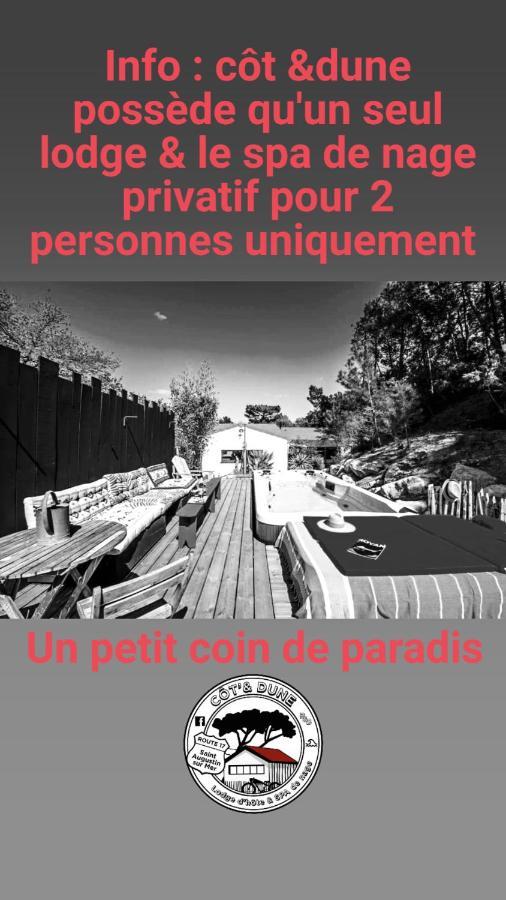 Cot'& Dune - Lodge D'Hote & Spa De Nage Saint-Augustin  Exterior photo